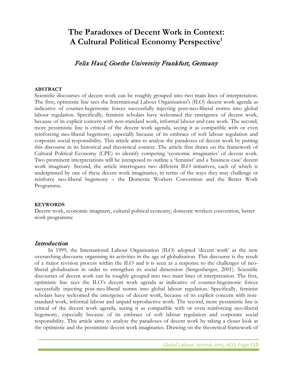 The Paradoxes of Decent Work in Context: a Cultural Political Economy Perspective1