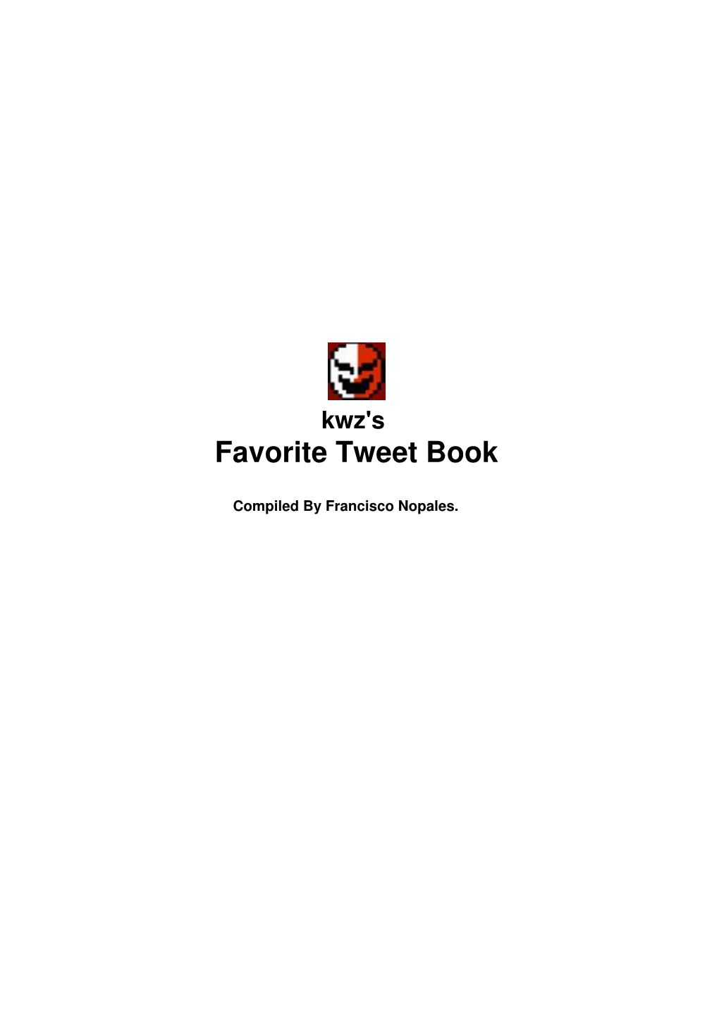 Kwz's Favorite Tweet Book