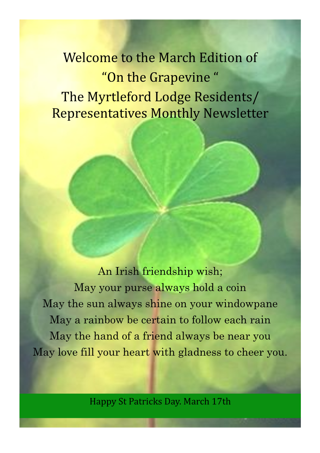 Welcome to the March Edition of “On the Grapevine “ the Myrtleford Lodge Residents/ Representatives Monthly Newsletter