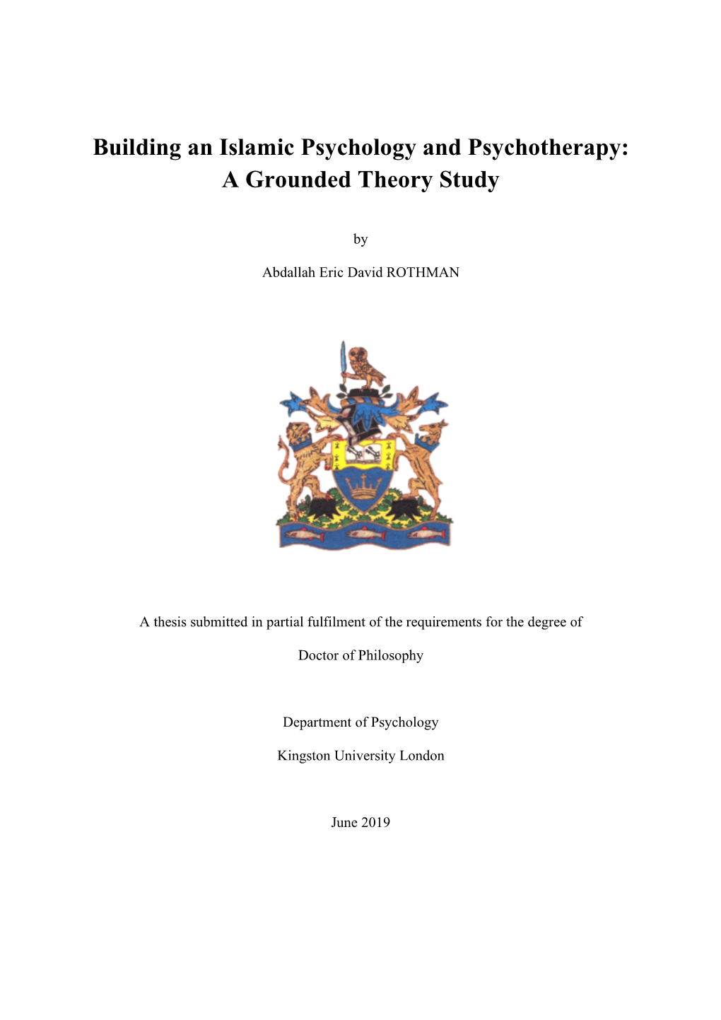 Building an Islamic Psychology and Psychotherapy: a Grounded Theory Study