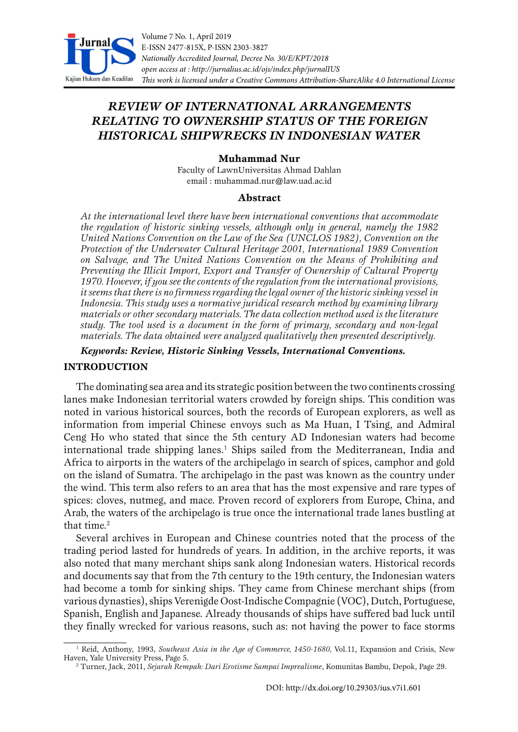 Review of International Arrangements Relating to Ownership Status of the Foreign Historical Shipwrecks in Indonesian Water