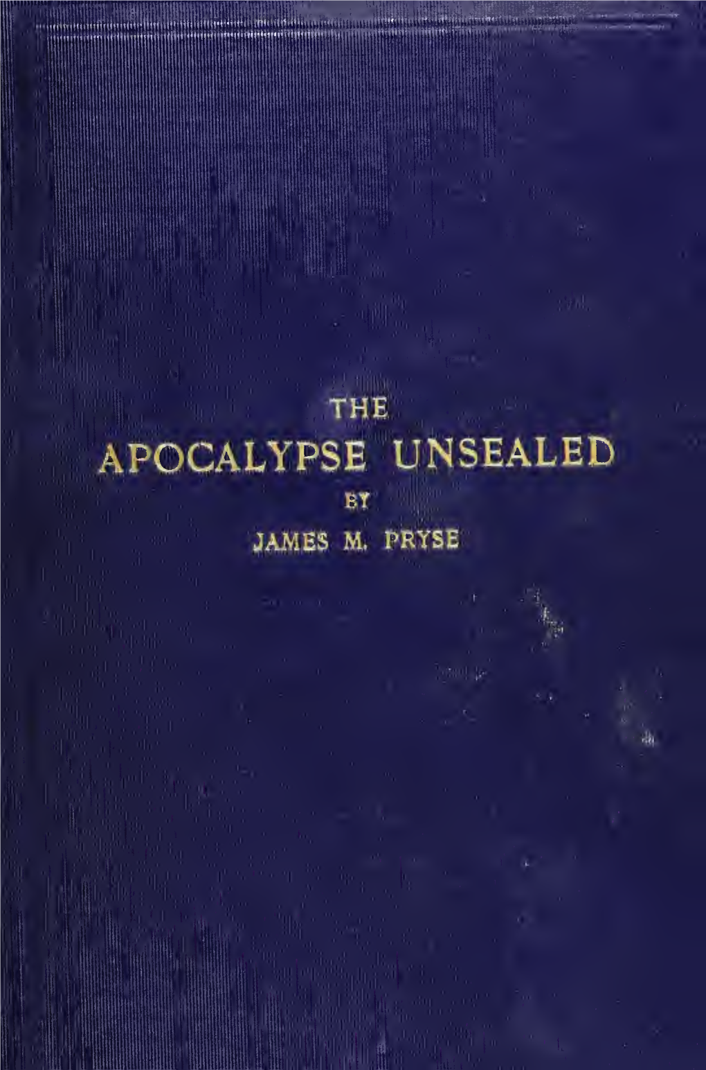 The Apocalypse Unsealed