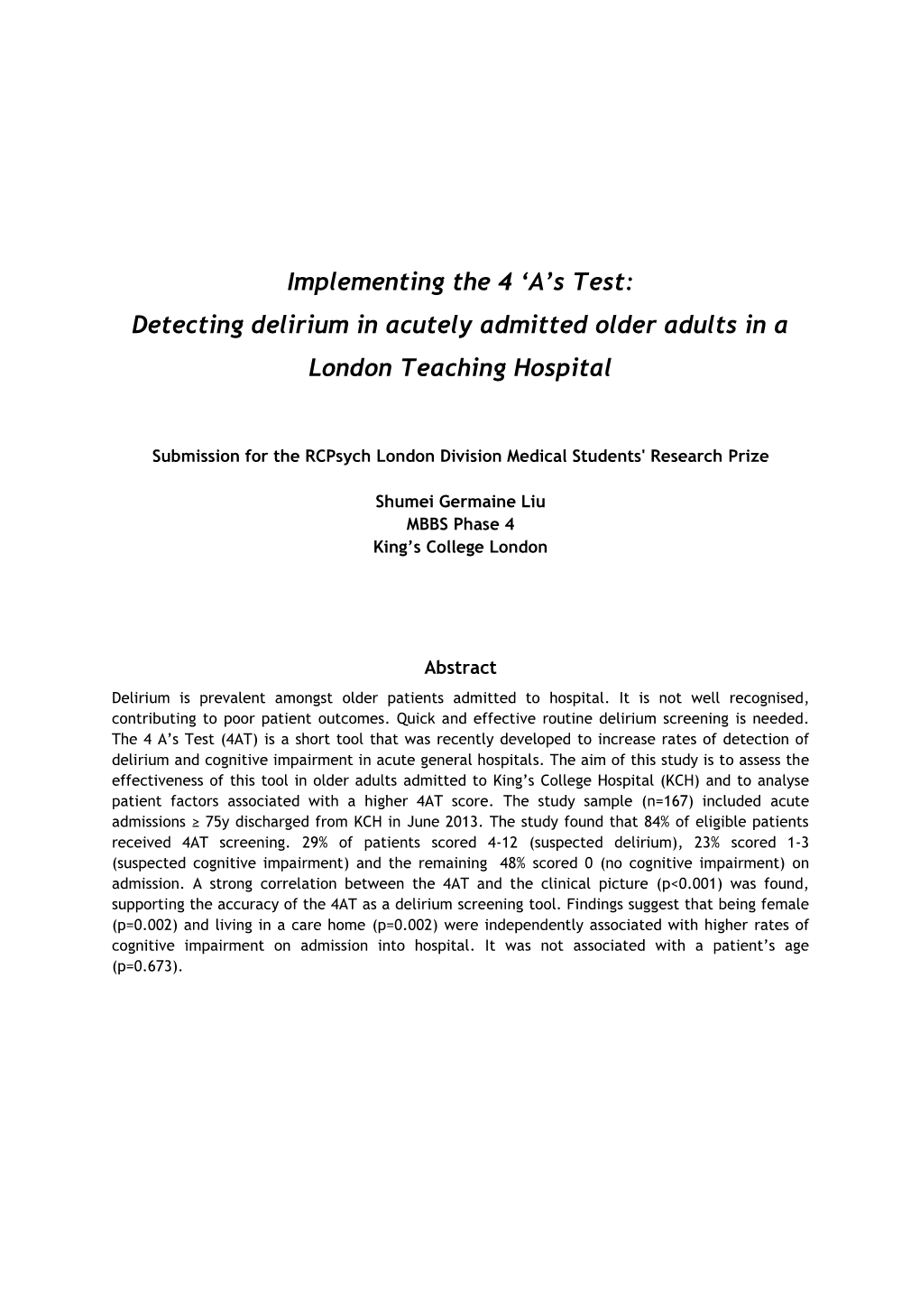 Implementing the 4 'A's Test: Detecting Delirium in Acutely Admitted Older Adults in a London Teaching Hospital