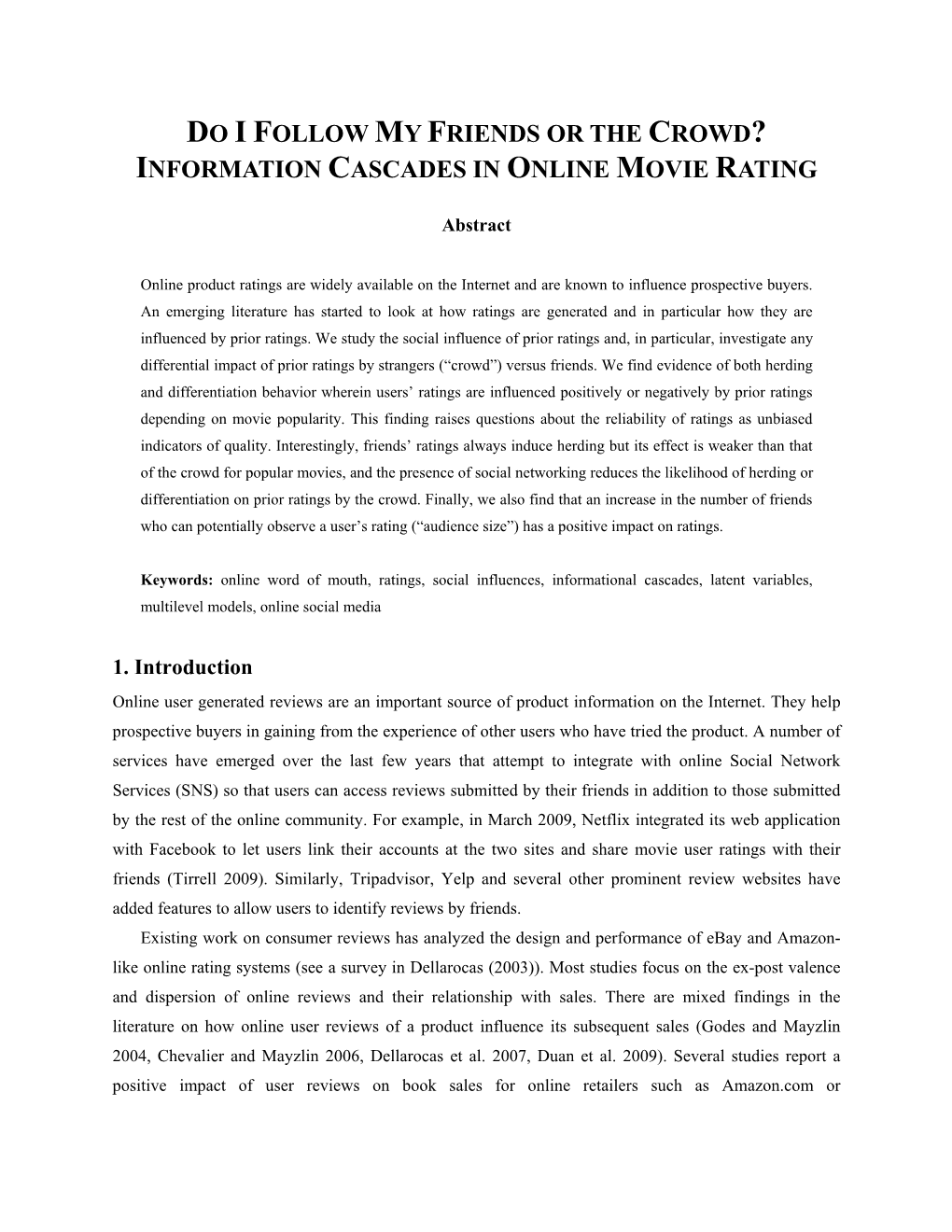 Information Cascades in Online Movie Rating