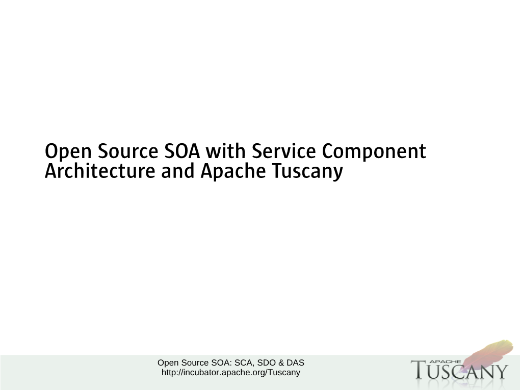 Open Source SOA with Service Component Architecture and Apache Tuscany