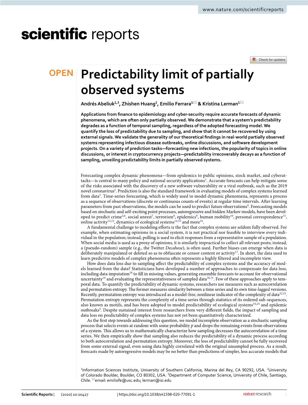 Predictability Limit of Partially Observed Systems Andrés Abeliuk1,3, Zhishen Huang2, Emilio Ferrara1* & Kristina Lerman1*