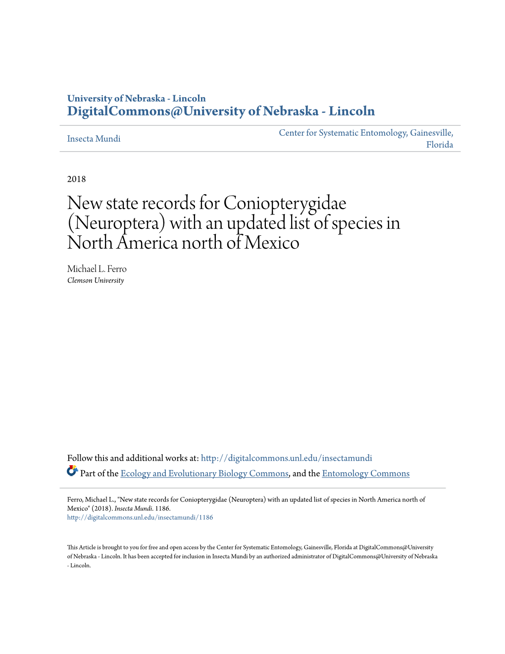 New State Records for Coniopterygidae (Neuroptera) with an Updated List of Species in North America North of Mexico Michael L