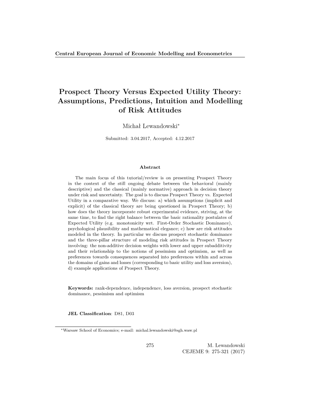 Prospect Theory Versus Expected Utility Theory: Assumptions, Predictions, Intuition and Modelling of Risk Attitudes