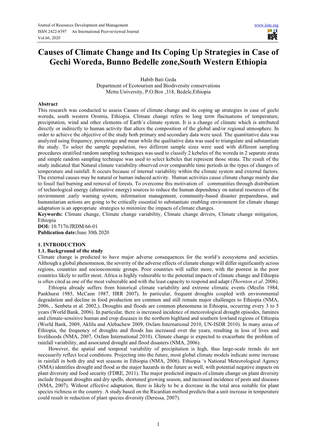 Causes of Climate Change and Its Coping up Strategies in Case of Gechi Woreda, Bunno Bedelle Zone,South Western Ethiopia