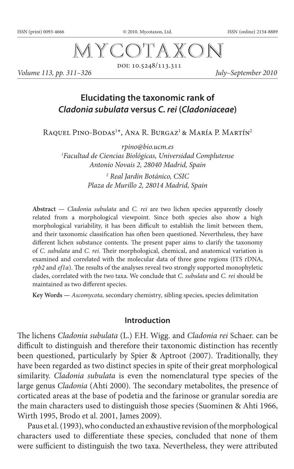 Elucidating the Taxonomic Rank of <I>Cladonia Subulata</I> Versus <I