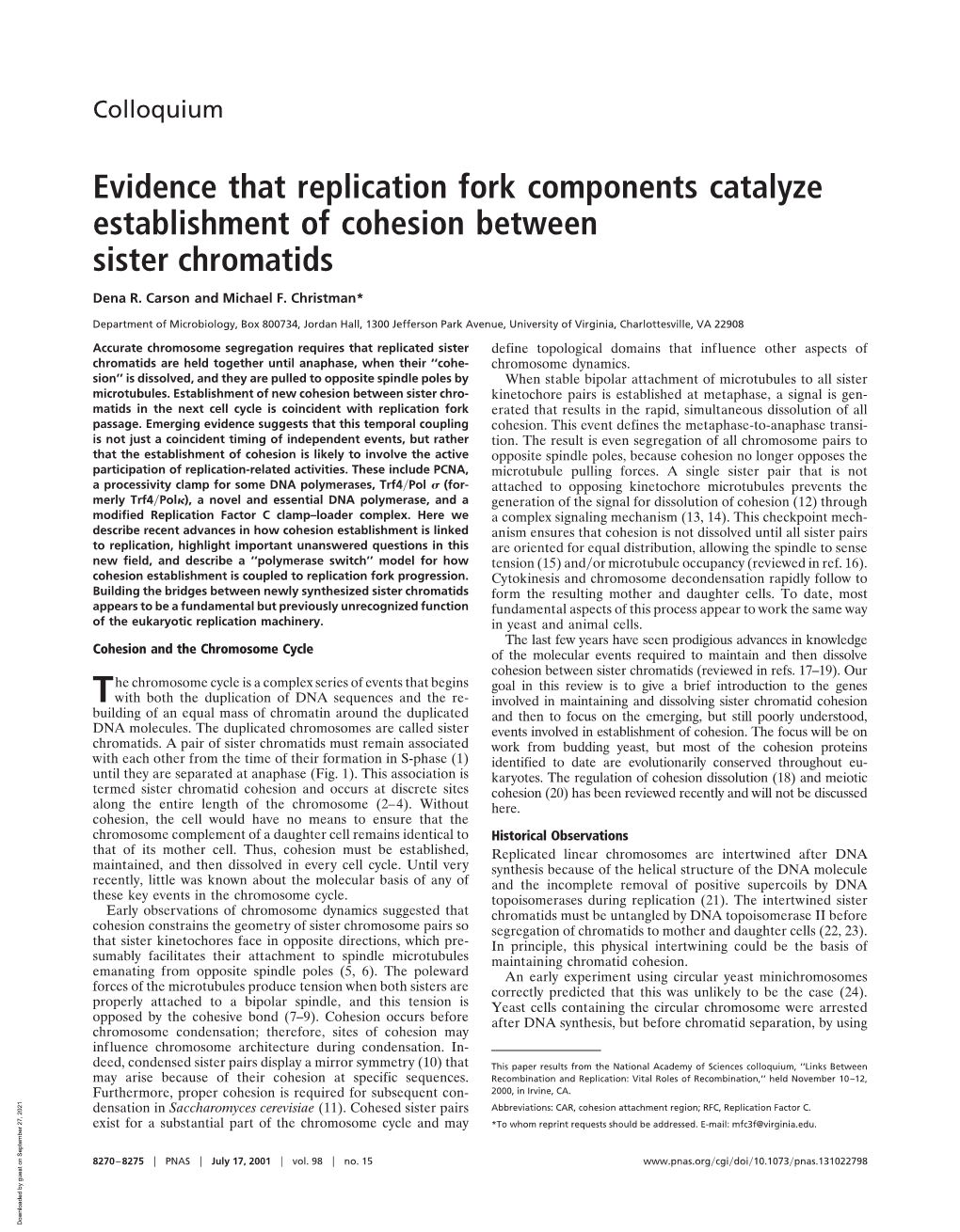 Evidence That Replication Fork Components Catalyze Establishment of Cohesion Between Sister Chromatids