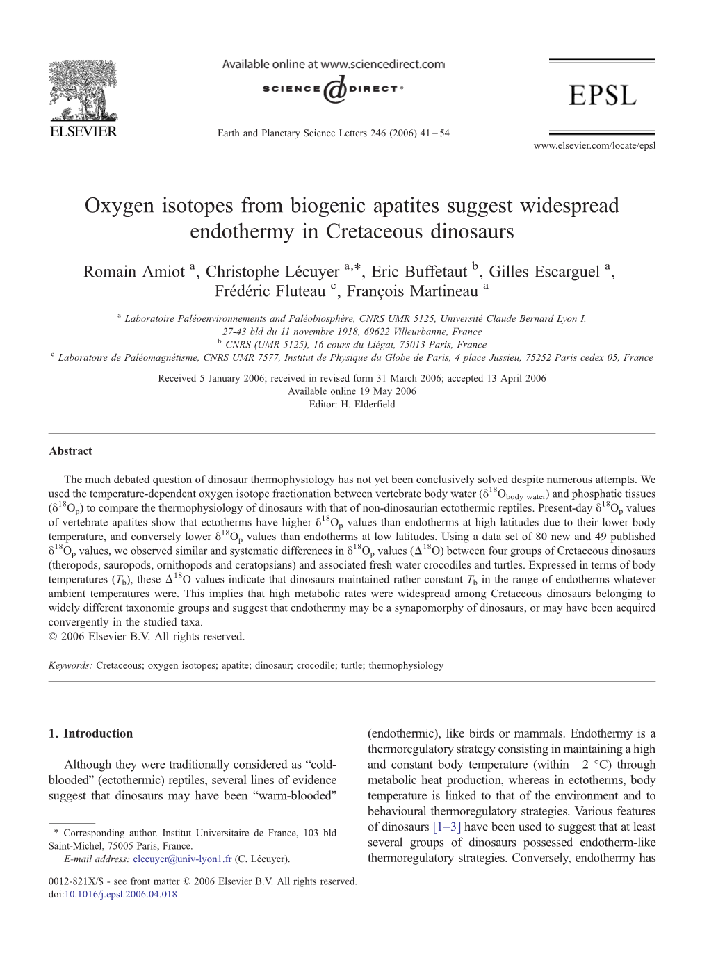 Oxygen Isotopes from Biogenic Apatites Suggest Widespread