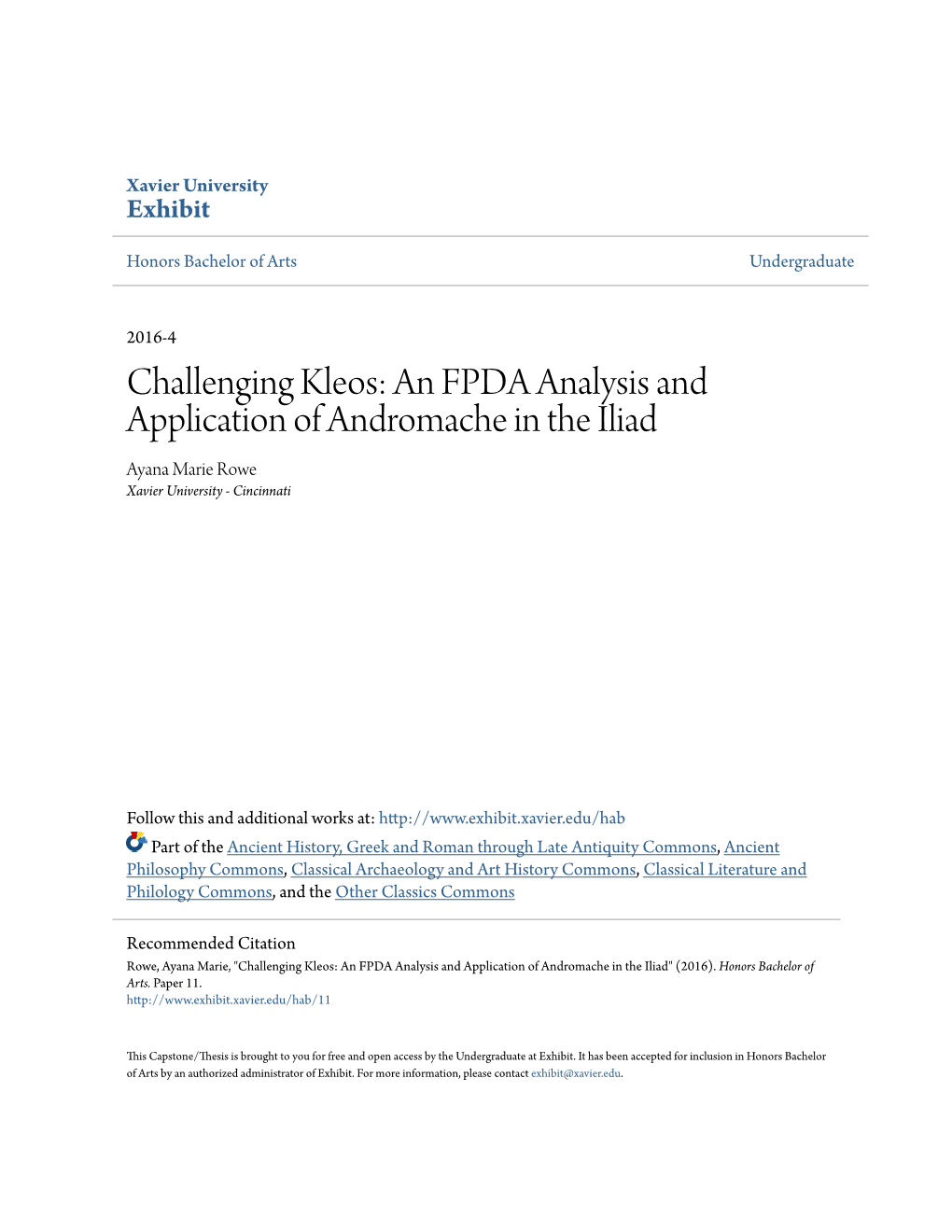 Challenging Kleos: an FPDA Analysis and Application of Andromache in the Iliad Ayana Marie Rowe Xavier University - Cincinnati