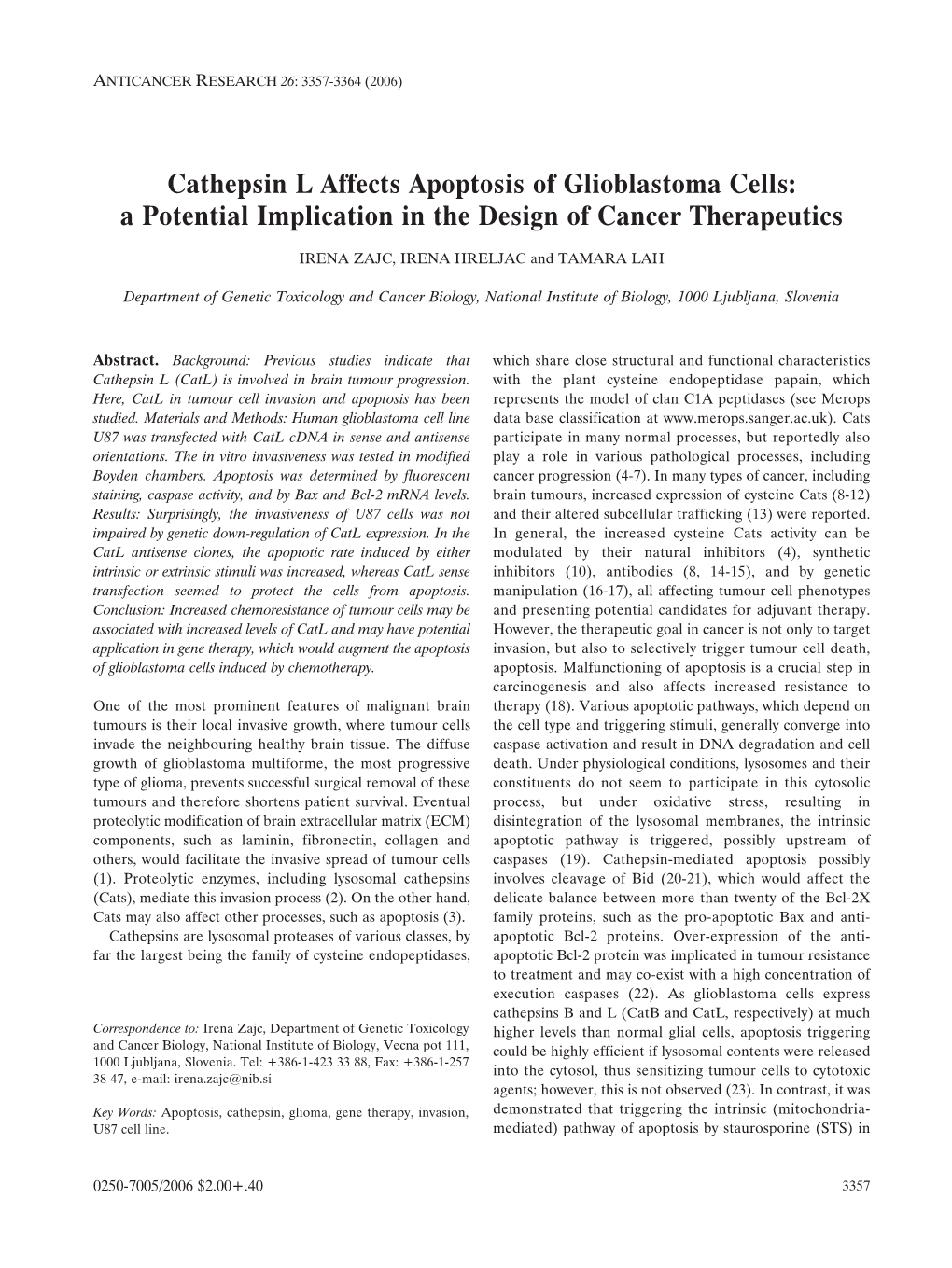 Cathepsin L Affects Apoptosis of Glioblastoma Cells: a Potential Implication in the Design of Cancer Therapeutics