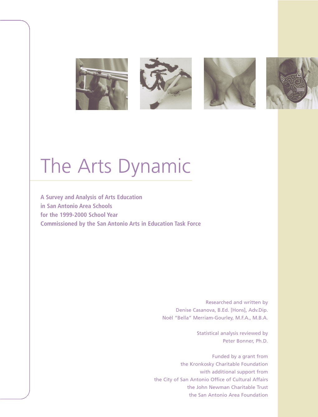 The Arts Dynamic: a Survey and Analysis of Arts Education in San