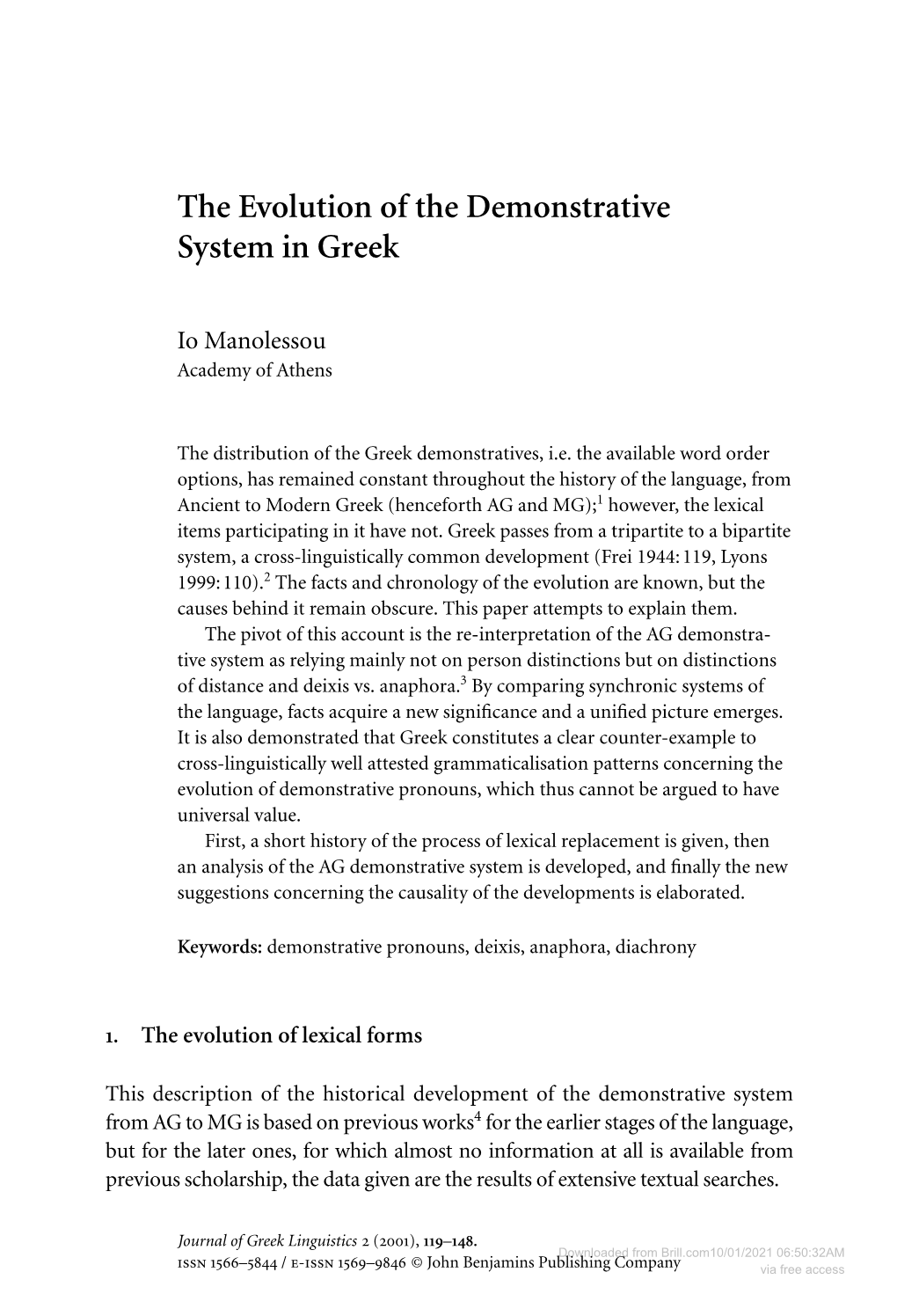 The Evolution of the Demonstrative System in Greek