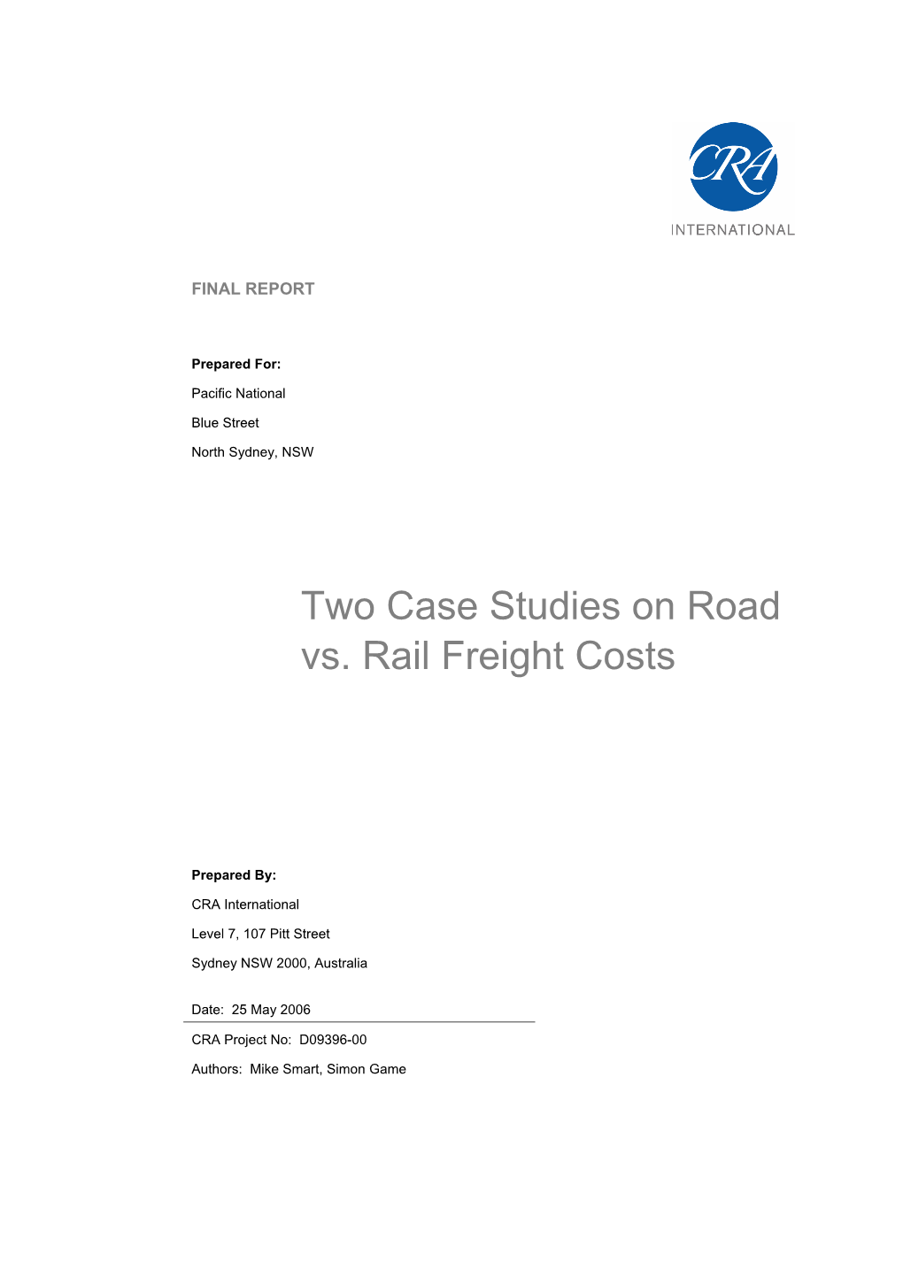 Two Case Studies on Road Vs. Rail Freight Costs