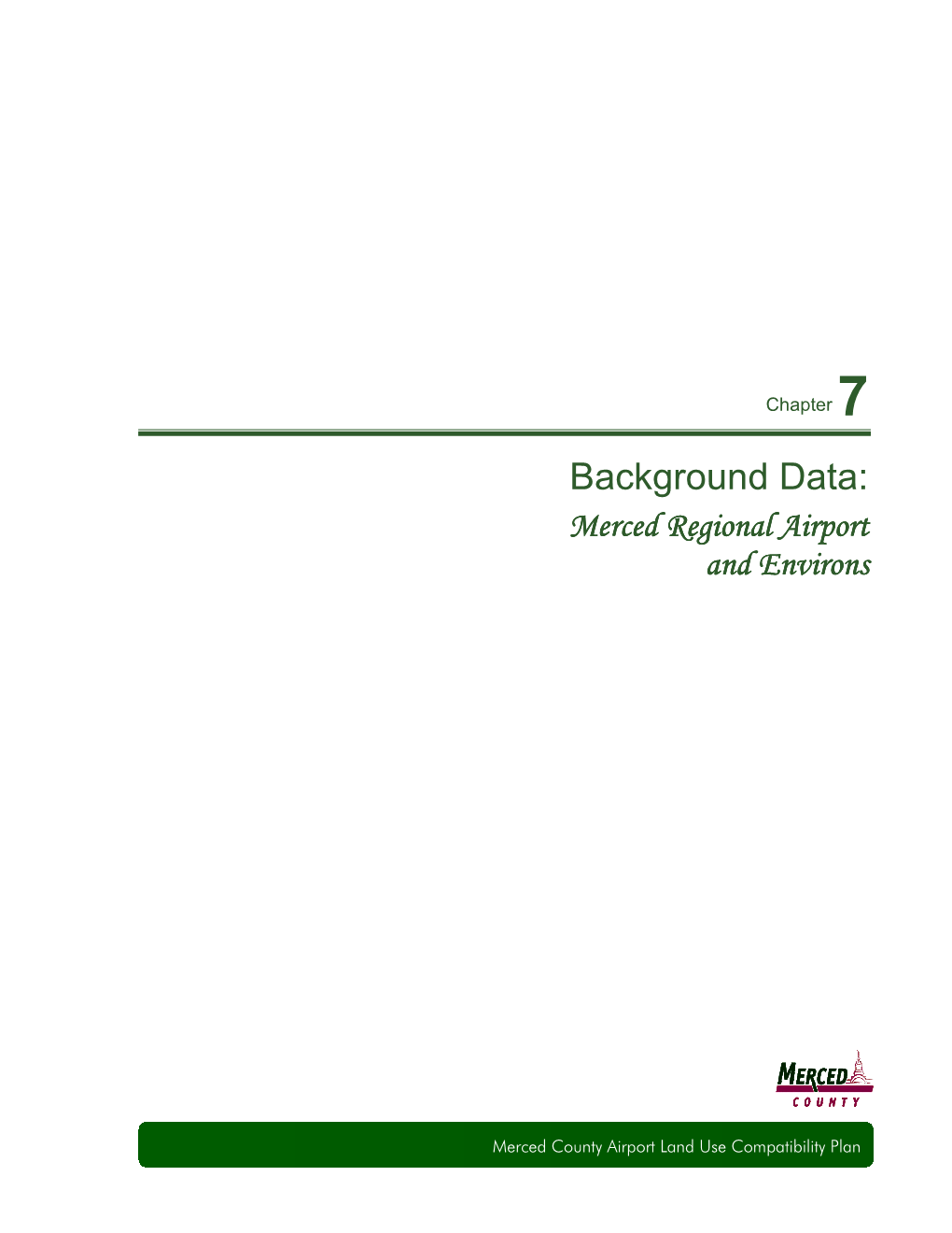 Background Data: Merced Regional Airport and Environs