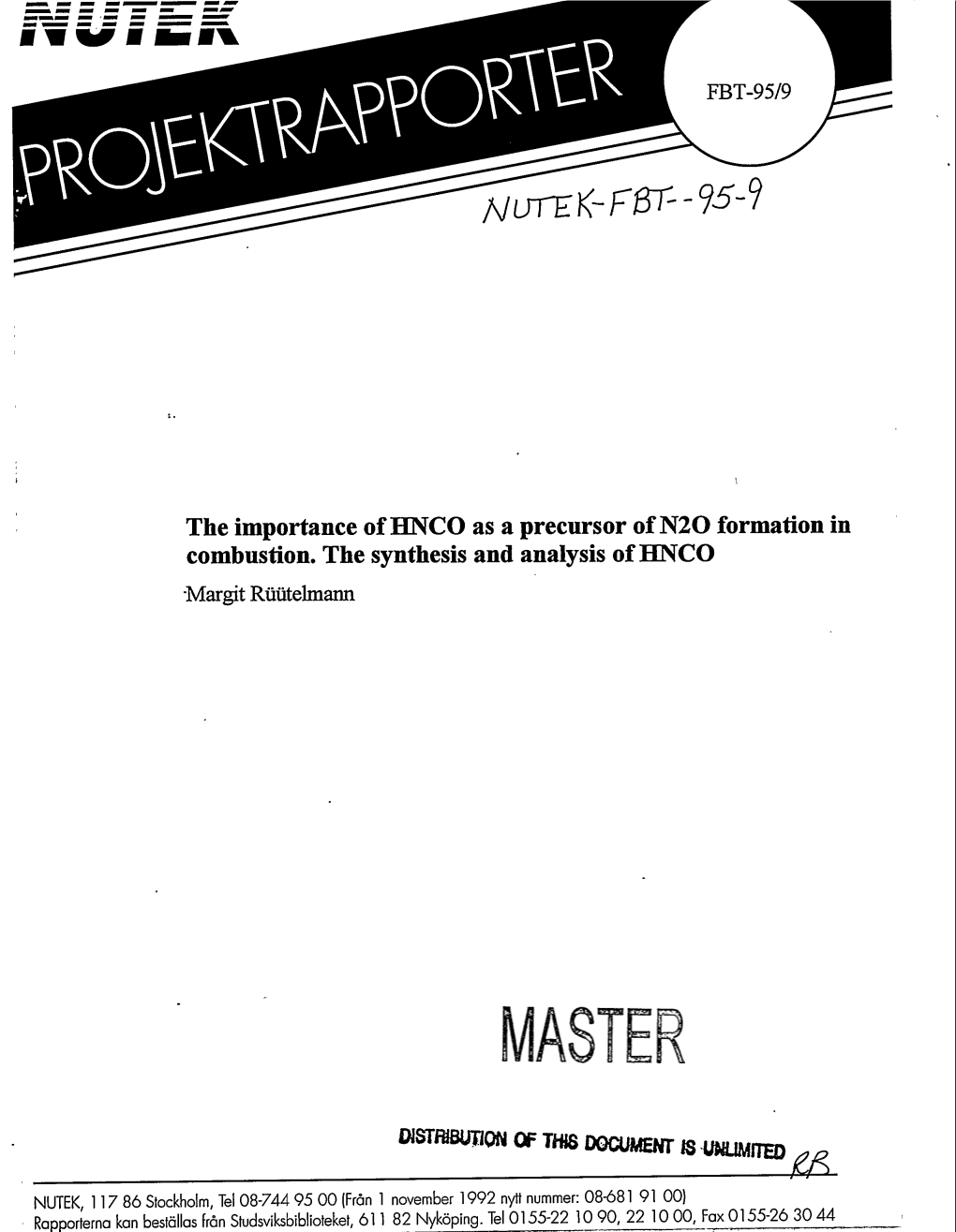 O Formation in Combustion. the Synthesis and Analysis of HNCO