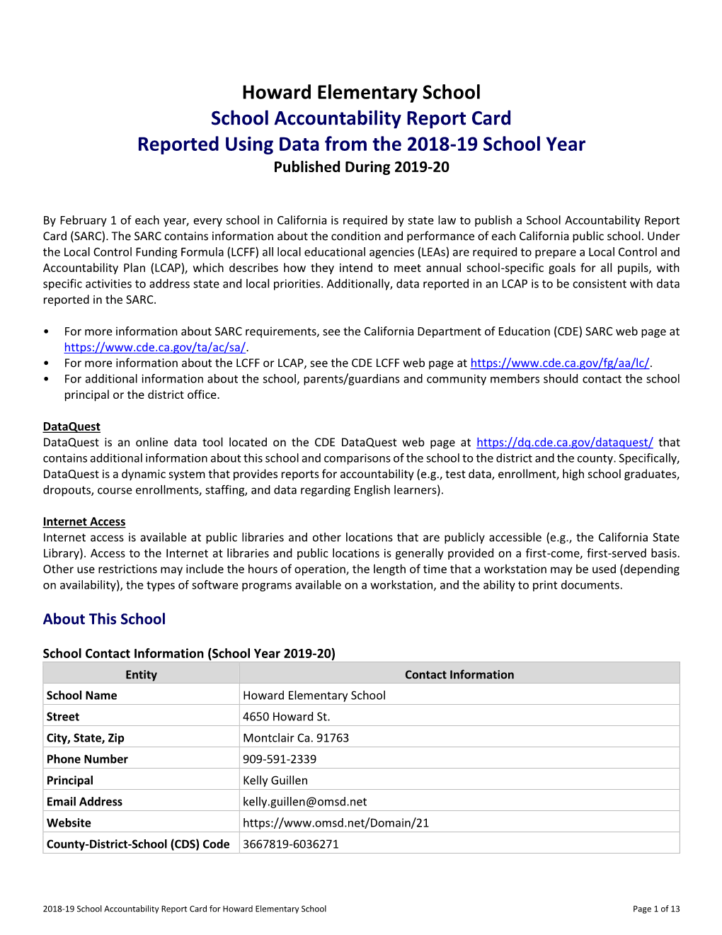 Howard Elementary School School Accountability Report Card Reported Using Data from the 2018-19 School Year Published During 2019-20