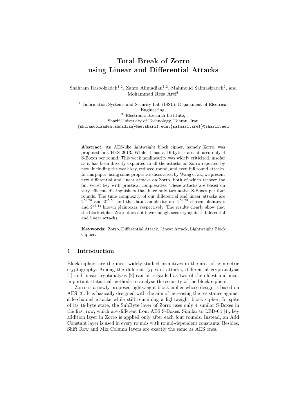 Total Break of Zorro Using Linear and Differential Attacks