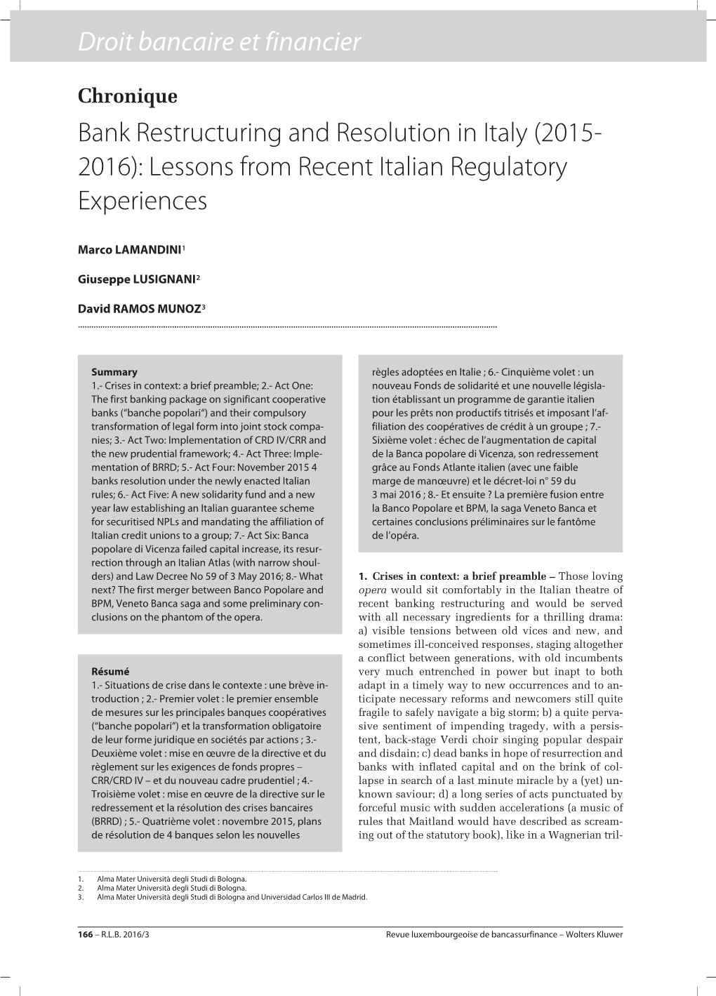 Bank Restructuring and Resolution in Italy (2015- 2016): Lessons from Recent Italian Regulatory Experiences