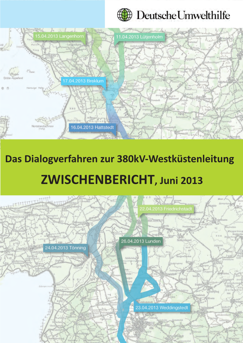 ZWISCHENBERICHT, Juni 2013