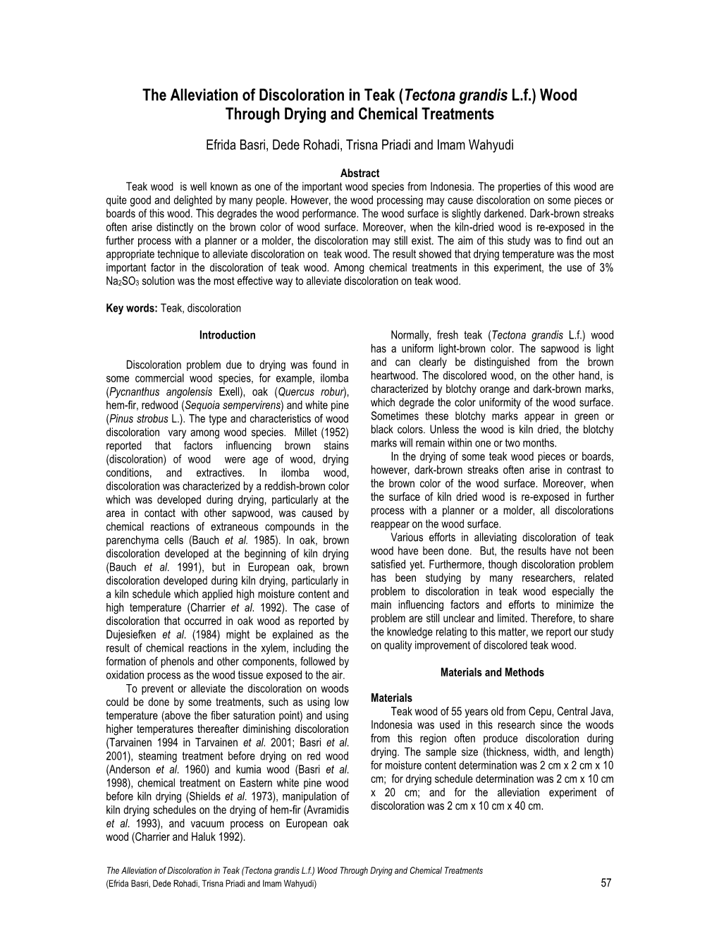 The Alleviation of Discoloration in Teak (Tectona Grandis)