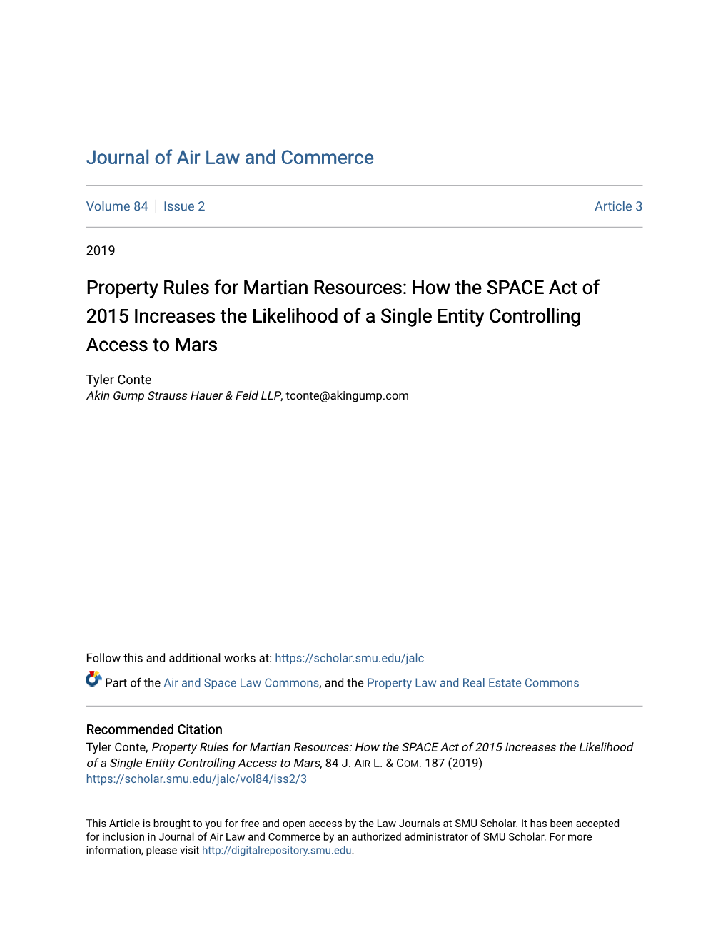 Property Rules for Martian Resources: How the SPACE Act of 2015 Increases the Likelihood of a Single Entity Controlling Access to Mars