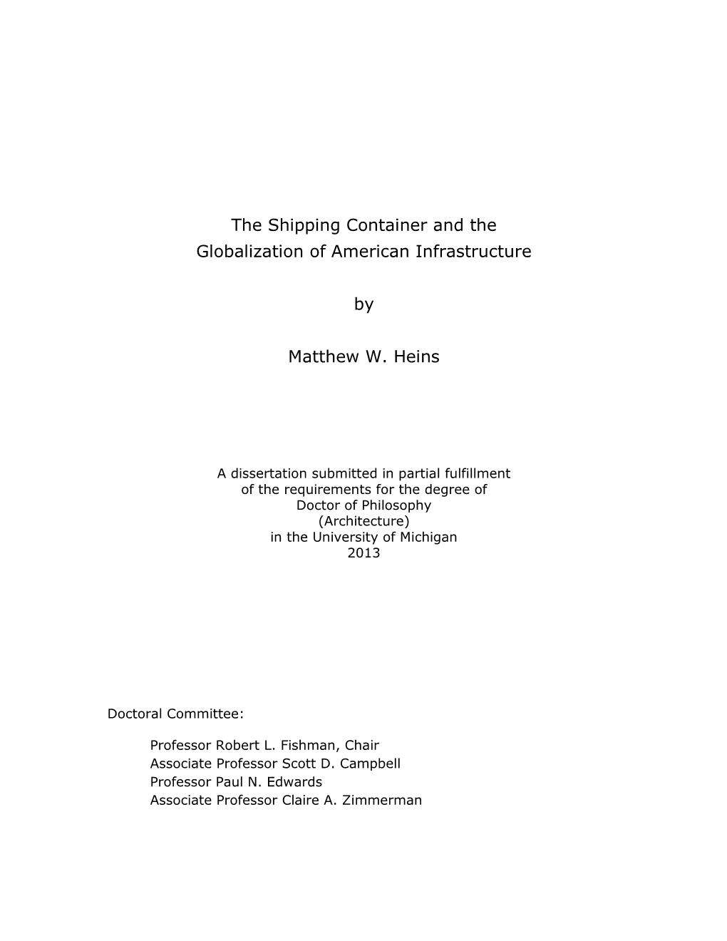 The Shipping Container and the Globalization of American Infrastructure by Matthew W. Heins