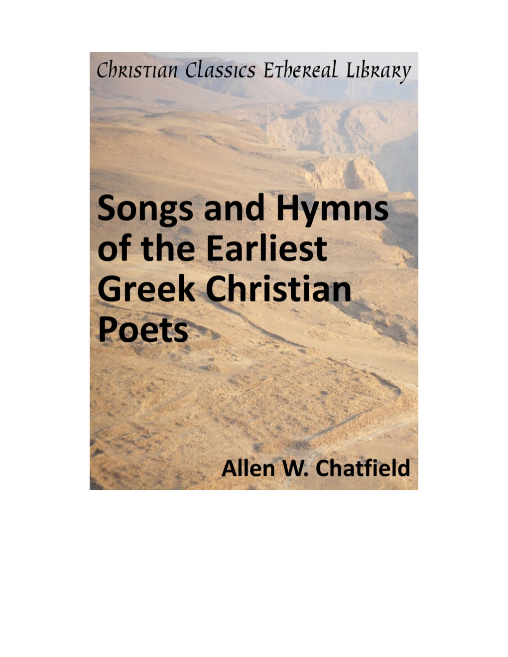 Songs and Hymns of the Earliest Greek Christian Poets