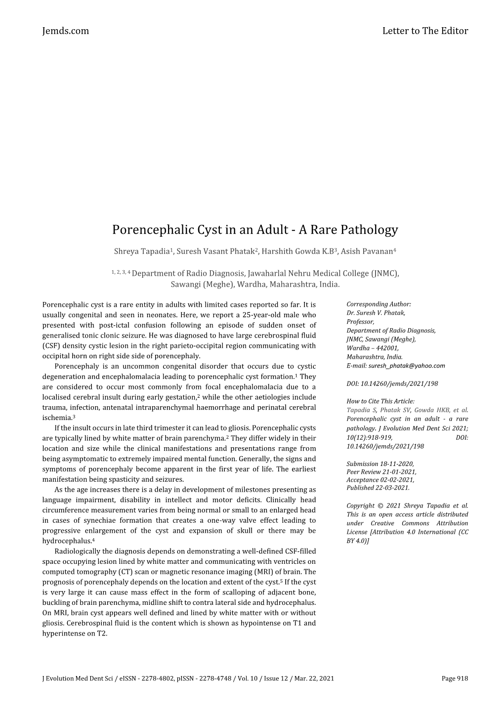 Porencephalic Cyst in an Adult - a Rare Pathology