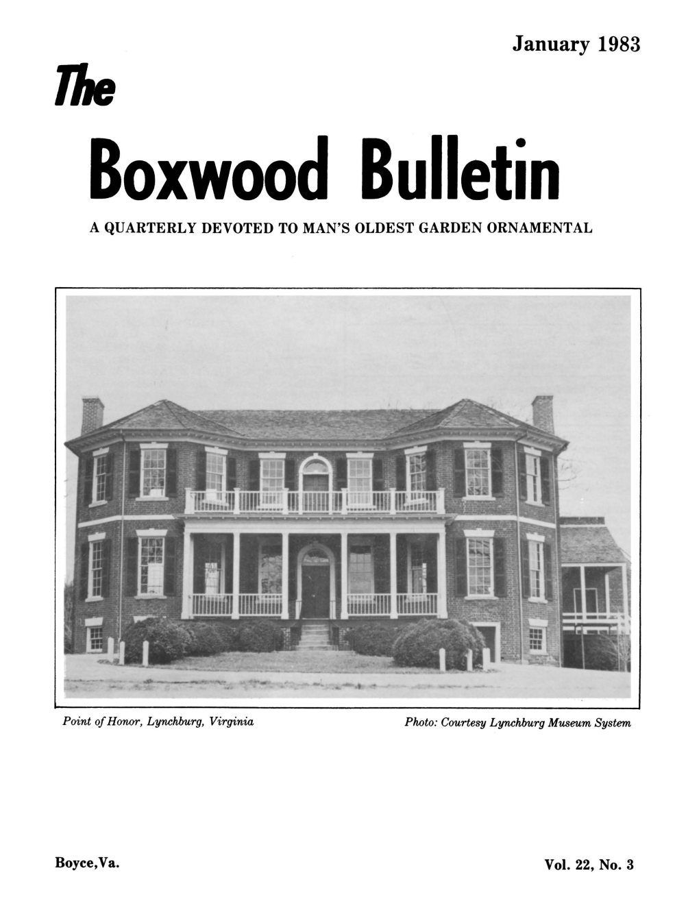 January 1983 Tile Boxwood Bulletin a QUARTERLY DEVOTED to MAN's OLDEST GARDEN ORNAMENTAL