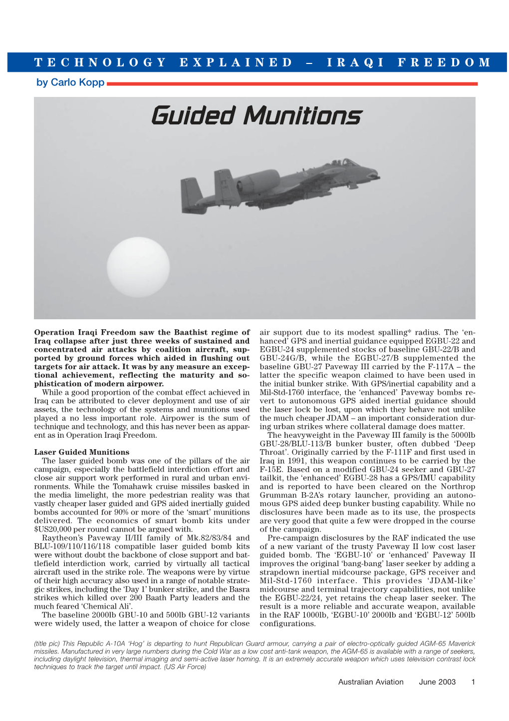 Operation Iraqi Freedom Saw the Baathist Regime of Air Support Due to Its Modest Spalling* Radius