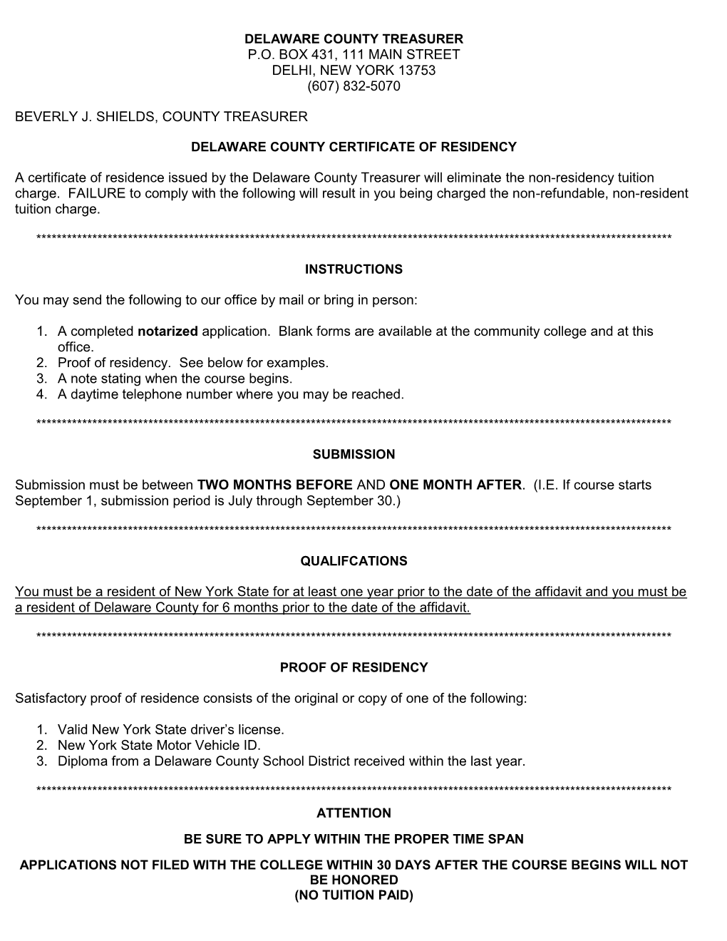 P.O. BOX 431, 111 MAIN STREET DELHI, NEW YORK 13753 (607) 832-5070 BEVERLY J. SHIELDS, COUNTY TREASURER a Certificate of Residen