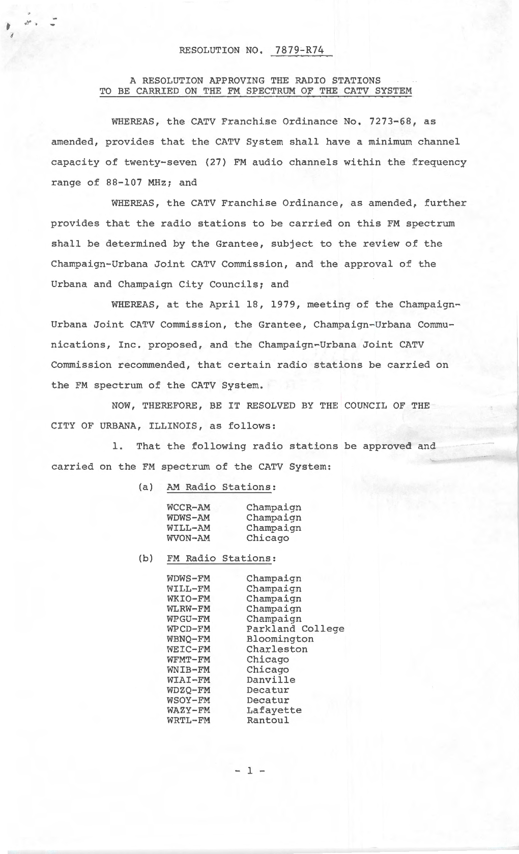 Resolution No , 7879-R74 a Resolution Approving the Radio Stations to Be Carried on the Fm Spectrum of the Catv System Whereas