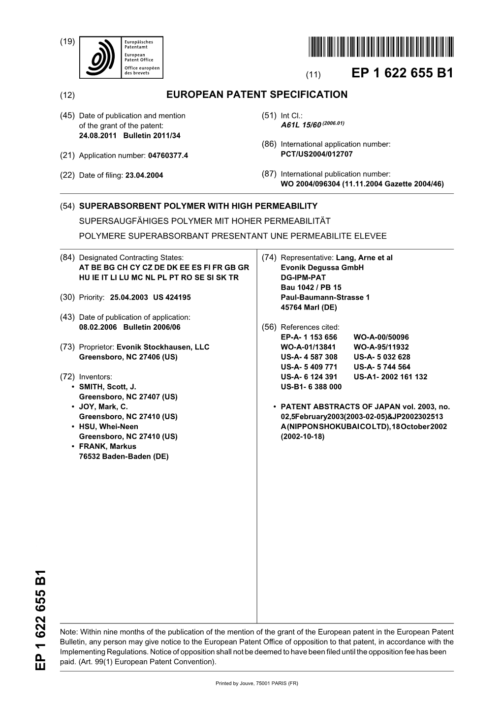 Superabsorbent Polymer with High Permeability Supersaugfähiges Polymer Mit Hoher Permeabilität Polymere Superabsorbant Presentant Une Permeabilite Elevee