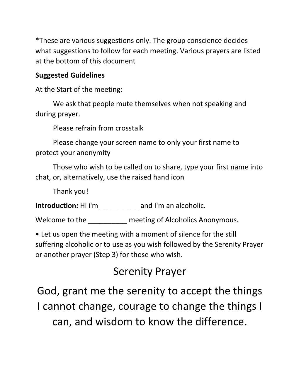 Serenity Prayer God, Grant Me the Serenity to Accept the Things I Cannot Change, Courage to Change the Things I Can, and Wisdom to Know the Difference