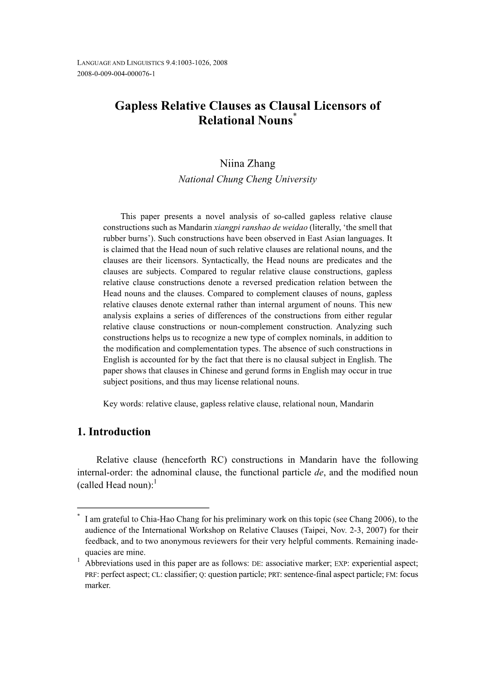 Gapless Relative Clauses As Clausal Licensors of Relational Nouns*