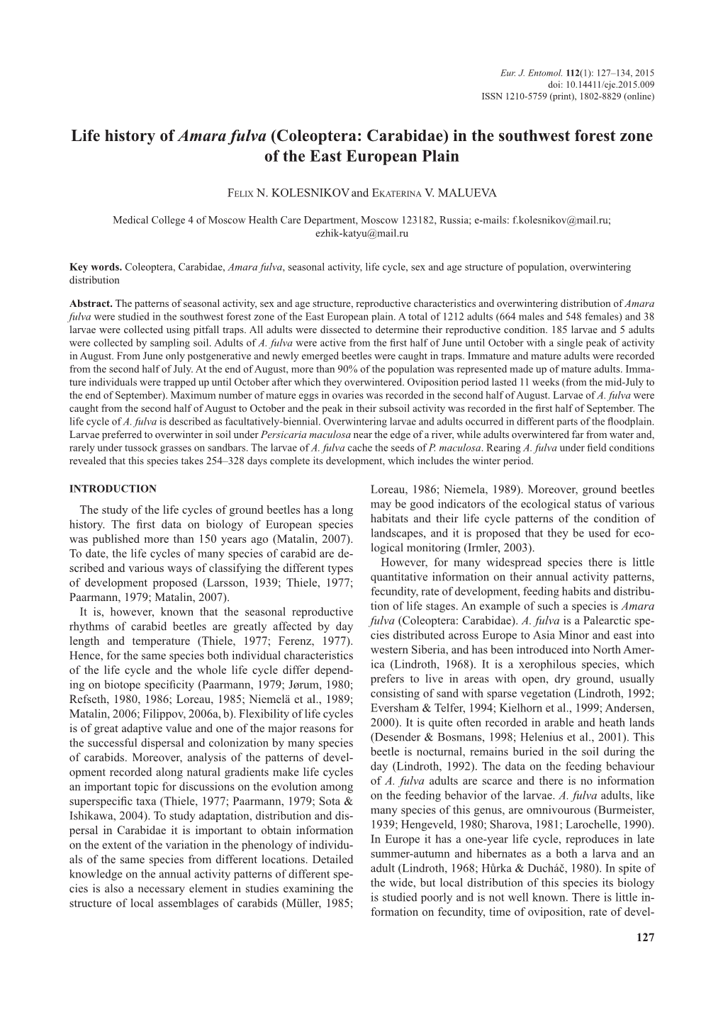 Life History of Amara Fulva (Coleoptera: Carabidae) in the Southwest Forest Zone of the East European Plain