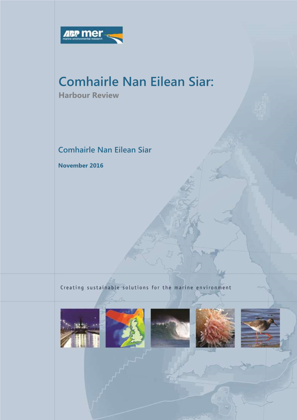 Comhairle Nan Eilean Siar: Harbour Review