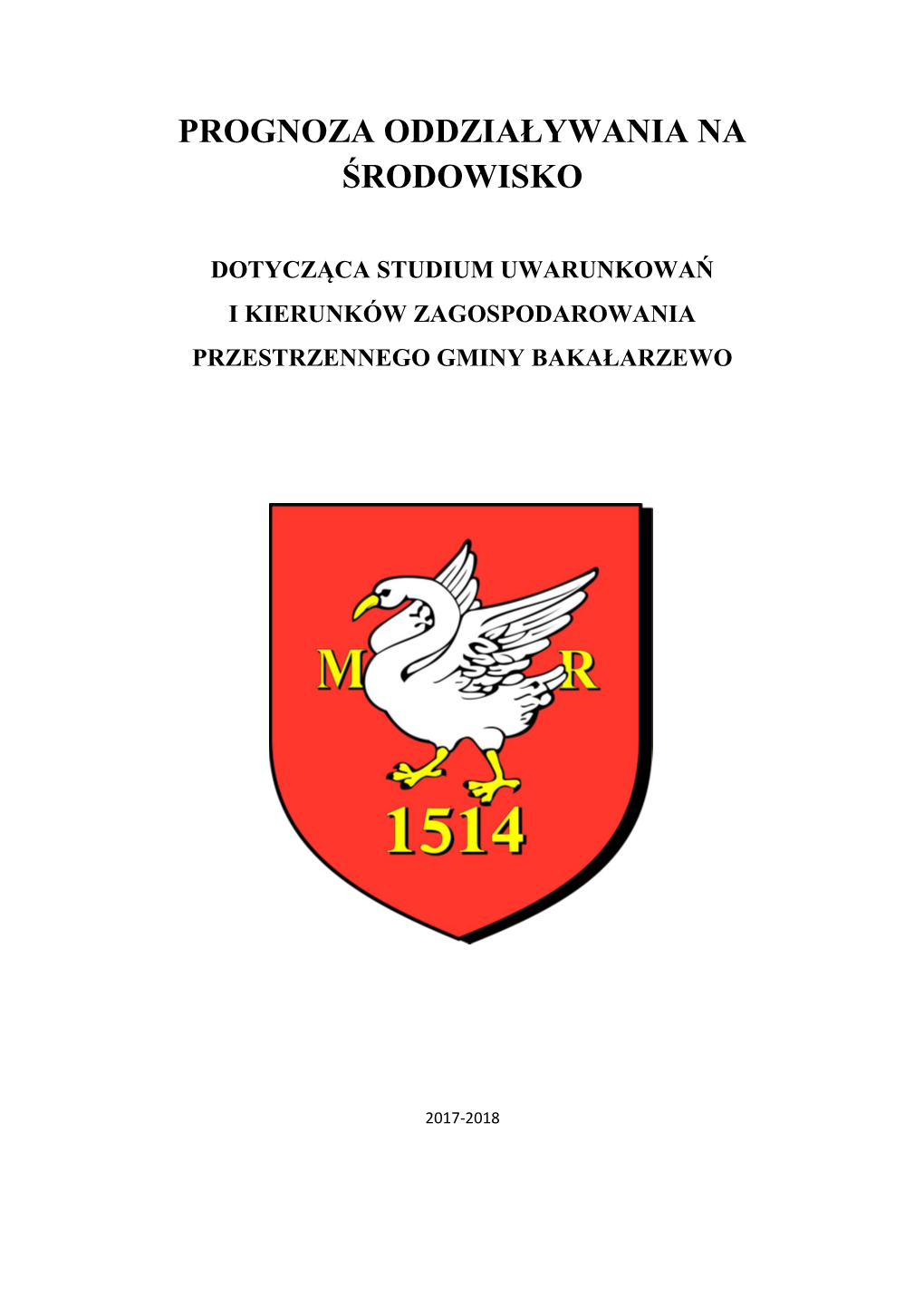 Prognoza Oddziaływania Na Środowisko Dotycząca Studium