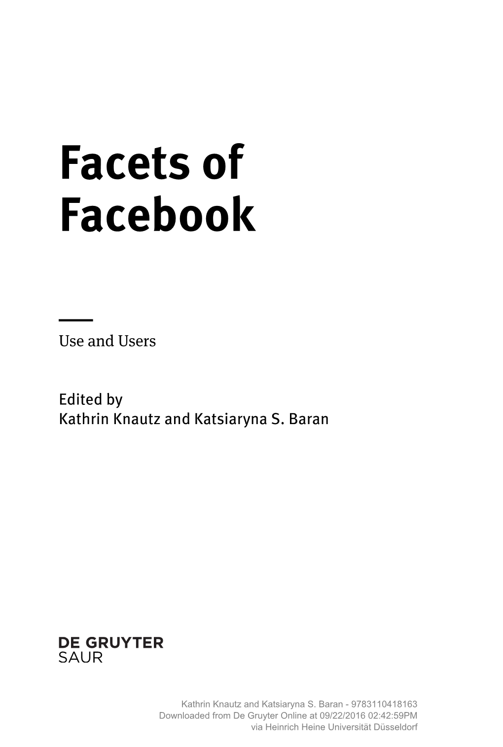 Facets of Facebook
