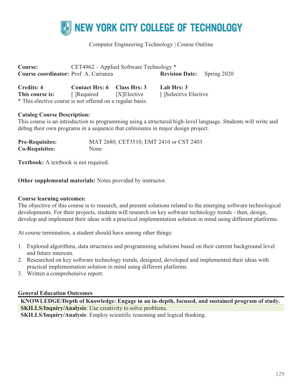 CET4962 – Applied Software Technology * Course Coordinator: Prof