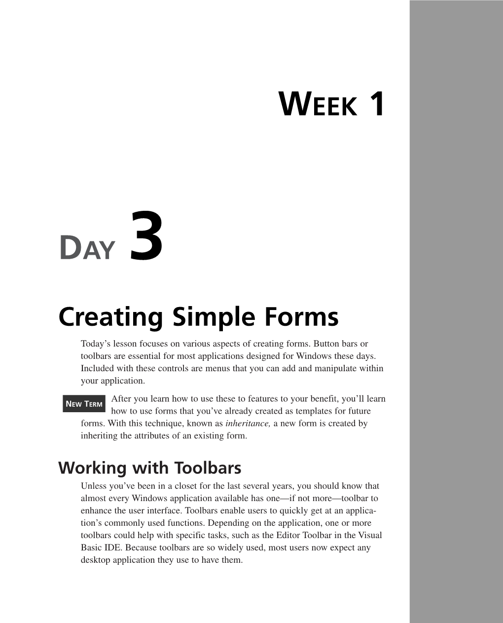 Creating Simple Forms Today’S Lesson Focuses on Various Aspects of Creating Forms