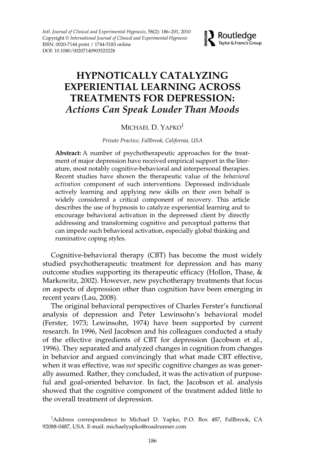 Hypnotically Catalyzing Experiential Learning Across Treatments For