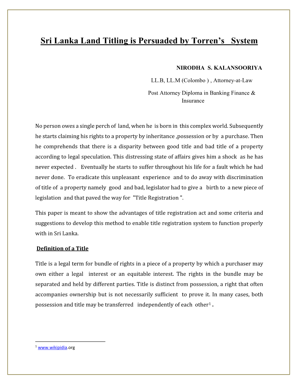 Sri Lanka Land Titling Is Persuaded by Torren's System