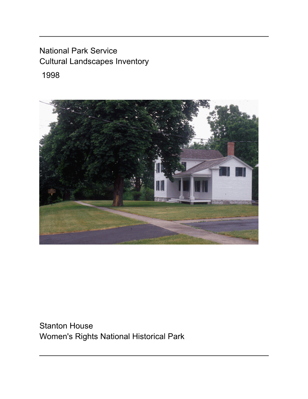 National Park Service Cultural Landscapes Inventory Stanton