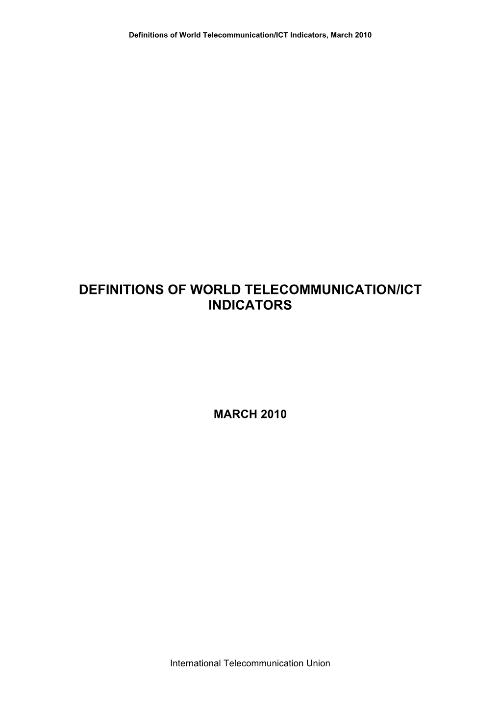 Definitions of World Telecommunication/ICT Indicators, March 2010