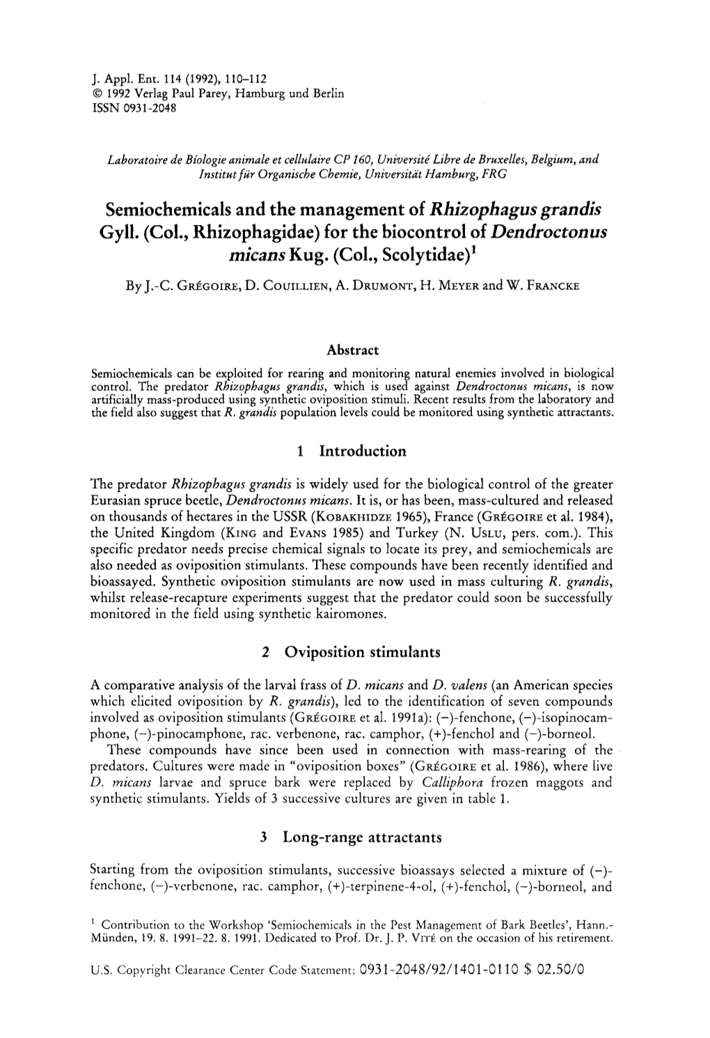 Semiochemicals and the Management of Rhizophagus Grandis Gyll. (Col., Rhizophagidae) for the Biocontrol of Dendroctonus Micans Kug